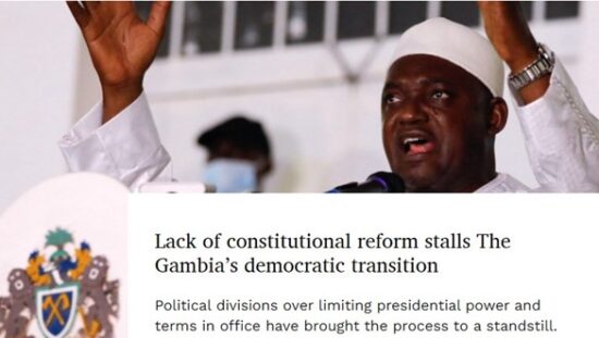 The report says the lack of a New Constitution stalls Gambia’s transition